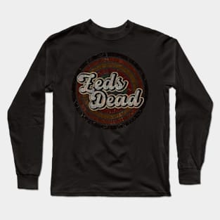 Zeds Dead vintage design on top Long Sleeve T-Shirt